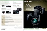 SL300 cover Preparada para flash TTL 30x - Fujifilm …Objetivo Objetivo de zoom óptico Fujinon 30× Distancia focal f= 4,3-129,0 mm, equivalente a 24-720 mm en una cámara de 35