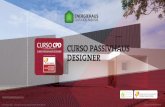 CURSO PASSIVHAUS DESIGNER...Presentación: Con el Curso Passivhaus Designer CPD se forma a profesionales del sector de la construcción (arquitectos, aparejadores, ingenieros, promotores)