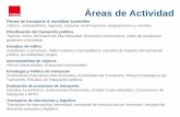 Áreas de ActividadESTUDIO DE DEMANDA PARA LA RED DEL METRO DE SEVILLA Sevilla, España| 2006-2007 Estudio de demanda en el corredor ... Nueva guía para la estimación del impacto