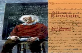 Albert Einstein: su vida, su obra y su mundo: dos …...Primera edición: noviembre de 2015 Albert Einstein: su vida, su obra y su mundo José Manuel Sánchez Ron No se permite la