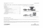 Válvula de control rotativa Fisher CV500 · protección contra exceso de presión como lo requieren los códigos gubernamentales o códigos aceptados en la industria y los procedimientos