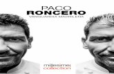 PACO RONCERO - Millesime Worldmillesimeworld.com/wp-content/uploads/2018/07/collection-roncero-septiembre.pdf“PacoRonceroTaller”, “Sublimotion” o el concepto de tapas siglo