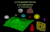 La Compacidad Discreta y sus Aplicaciones...of 29th Annual IEEE EMBS Cité F 23-26.2007. SuA04.5 Shape Characterization of Extracted and Simulated Thmor Samples using Topological and