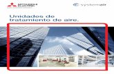 Unidades de tratamiento de aire. - ASHRAE Spain …spain-ashrae.org/wp-content/uploads/2016/07/Mitsubishi...caudal de aire de la UTA en casos de temperaturas exteriores extremas, desescarches