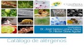 Catálogo de alérgenos - COMPEDIA · Hay tantas clases de pólenes como variedades de plantas existen, de muy diferentes texturas, formas y ta-maños, siendo esta última propiedad