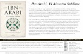 Ibn Arabi. El Maestro Sublime - Almuzara librosgrupoalmuzara.com/libro/9788417797164_ficha.pdf · 2019-04-05 · Ibn Arabi. El Maestro Sublime Ibn Arabi, reconocido a lo largo de