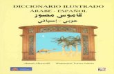 DICCIONARIO ILUSTRADO ÁRABE-ESPAÑOL · El Diccionario ilustrado árabe-español es un recurso fácil y diver-tido para iniciarse en el aprendizaje de cualquiera de estas dos lenguas.