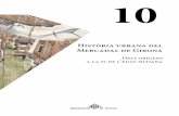 HISTÒRIA URBANA DE GIRONA Reconstrucció cartogràficaa la fi de l’edat mitjana ISBN: 978-84-8496-183-3. Història urbana del Mercadal de Girona ... tot allò que quedà dins de