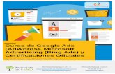 Curso de Google Ads (AdWords), Microsoft …...Curso de Google Ads (AdWords), Microsoft Advertising (Bing Ads) y Certificaciones Oficiales Aprende las claves del nuevo Marketing Información