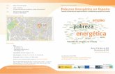 PRESENTACIÓN DEL ESTUDIO Pobreza Energética en España · documentación de la Jornada, que contendrá, además del Estudio, otros informes relacionados con la pobreza energética