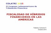 FISCALIDAD DE HÍBRIDOS FINANCIEROS EN LAS AMERICASfelaban.s3-website-us-west-2.amazonaws.com/memorias/archivo20151026220640PM.pdfcotizada, una tasa de cambio de moneda extranjera,