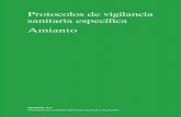 Protocolos de vigilancia sanitaria específica Amianto · 2017-04-17 · de fibrocemento, de equipos contra incendios, de filtros y cartón de amianto, de juntas de amianto y caucho.