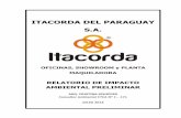 ITACORDA DEL PARAGUAY S.A.archivo.seam.gov.py/sites/default/files/users/control/... · 2016-09-12 · procesos de maquila de exportación. ... El mismo consta de un tinglado y dentro