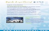 COLÒNIES D’ESTIU 2008docs.accac.cat/activitats/Can_Foix/CI_Aquacolonies_Can Foix.pdf · Cursos: Ed. Infantil/ Cicle inicial / Cicle mitjà/ Cicle superior Les colònies a Can Foix,