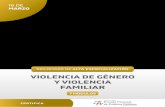 VIOLENCIA DE GÉNERO Y VIOLENCIA FAMILIARpenal, con especial énfasis en Violencia Familiar. Operadores de la Policía Nacional del Perú en sus diversas áreas, y aquellos que coordinan