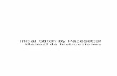 Initial Stitch by Pacesetter Manual de Instrucciones · Aprendiendo sobre el espacio de trabajo 9 Herramientas de la cinta La cinta aparece debajo de la barra de título. La cinta