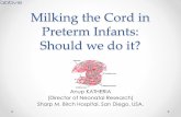 Milking the Cord in Preterm Infants: Should we do it?. Cordon umbilical_ordenamiento.pdf · Milking=ordeñar el cordón En el cordón: 15-20 ml de sangre (Brune 2002) 2/3 cordón