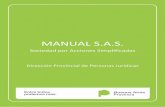 MANUAL S.A.S. · 2018-06-13 · MANUAL SAS DPPJ | 2 En este instructivo encontraras información útil acerca de cómo constituir una Sociedad por Acciones Simplificada (S.A.S.) en