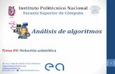 04 Notación asintótica - Edgardo A. Francoeafranco.com/docencia/analisisdealgoritmos/files/04/Tema04.pdfComplejidad factorial •Un algoritmo de complejidad factorial generalmente