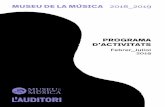 MUSEU DE LA MÚSICA 2018 2019 - ajuntament.barcelona.cat...Glòria Puertas, narració Pepe Reche, trompa LES DESCOBERTES DE L’ORSINA Joc de pistes A partir de 6 anys DATA I HORA