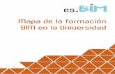 Mapa de la formación BIM en la Universidad · 2017-06-02 · Mapa de la situación actual de la Formación BIM en la Universidad española 1 1 INTRODUCCIÓN Dentro de los objetivos
