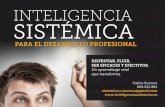 INTELIGENCIA SISTÉMICAinteligenciasistemica.es/wp-content/uploads/2014/11/Inteligencia... · ganizacionales a los que pertenecen. Este Programa de Desarrollo Profesional basado en