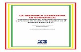LA INDUSTRIA EXTRACTIVA EN GUATEMALAcopaeguatemala.org/pdf/informes/FLACSO - Armado - La Industria... · La Industria Extractiva en Guatemala: Políticas públicas, derechos humanos,