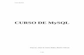 CURSO DE MySQL - Filtralub...Curso MySQL 6/163 10.4.1 Operador de igualdad 10.4.2 Operador de igualdad con NULL seguro 10.4.3 Operador de desigualdad 10.4.4 Operadores de comparación