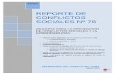 REPORTE DE CONFLICTOS SOCIALES Nº 72...problemas y el desarrollo de los conflictos sociales registrados por la Defensoría del Pueblo a nivel nacional. La información divulgada constituye