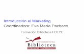 Introducción al Marketing Coordinadora: Eva María Pacheco · Si pierdes el carné, comunícalo al personal de Biblioteca. Así evitarás que alguien lo use fraudulentamente. El