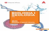 BIOLOGIA I GEOLOGIA - Vicens VivesE ls diversos materials del projecte Aula 3D per a Biologia i Geologia a l’Educació Secundària (BiG 1, BiG 3 i BiG 4) estan adaptats al nou currículum