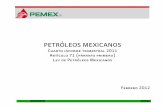 Cuarto Informe Trimestral 2011-VERSIÓN FINAL · 2013-11-28 · Presentación Trimestre IV/ Año 2011 1 Presentación Petróleos Mexicanos presenta al H. Congreso de la Unión, en
