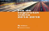 Pla de seguretat viària 2014-2016 - AEPSAL...El Pla estratègic de seguretat viària 2014-2020, re-centment aprovat pel Govern de la Generalitat, fixa els objectius a mitjà i llarg