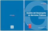 Gestión del Desempeño SERVICIO CIVIL en Servicios Públicos · 2017-07-13 · Gestión del Desempeño en Servicios Públicos 9 En esta y otras materias de gestión en la administración