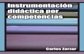 INSTRUMENTACIÓN DIDÁCTICA PORformaciondocente.com.mx/Bibliotecadigital/04_Competencias/Instrumentacion Didactica por...CARLOS ZARZAR CHARUR ÍNDICE PRESENTACIÓN i INTRODUCCIÓN