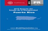 2010 Reporte del Estado de la Discapacidad Puerto Rico · 2017-05-04 · Reporte Annual del Estado de la Discapacidad del 2010 . Los reportes anuales sobre la discapacidad proveen