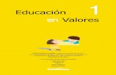 Educación en Valores · 2019-05-26 · Educación en Valores 1 Santillana EDUCACIÓN EN VALORES 1, para el primer grado de Primaria, es una obra colectiva concebida, diseñada y