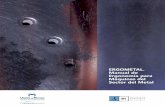 ERGOMETAL. Manual de Ergonomía para Máquinas del Sector del … · 2017-06-06 · de trabajo en el sector del metal, para mejorar la calidad de vida de los trabajadores, ayudar