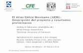 El Atlas Eólico Mexicano (AEM): Descripción del …ejkrause.com.mx/mwpcamps/bitacorapdf/24-AndreaHahmann.pdfdel Programa de Energía y Mitigación del Cambio Climático • Dentro
