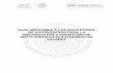 GUÍA APLICABLE A LAS SOLICITUDES DE AUTORIZACIÓN PARA …TIL... · 2014-10-28 · El escrito de solicitud de autorización para la organización y operación de una Calificadora