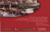 El Plan Trifinio: proceso de desarrollo sustentable ...the mainexperimental laboratcryfor regional integration in Central America. It represents the cnly transboundary area where an
