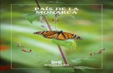 PAÍS DE LA MONARCAmichoacan.travel/assets/uploads/downloads/MonarcaWeb.pdfLa mariposa monarca es una de las mariposas más extendidas por el continente americano, y es única por