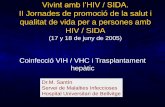 Presentación de PowerPoint · ¿ Qué es la hepatitis vírica? 2. ... Cirrosis Carcinoma hepatocelular 15 -30 a. Prevalencia de Coinfección VIH / VHC en España (GESIDA) 0 20 40