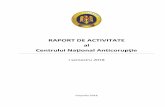RAPORT DE ACTIVITATE al - CNA · Implementarea strategiei/ Rapoarte de evaluare. Raportul cuprinde analiza progreselor raportate de instituţiile implementatoare (66 de autorități