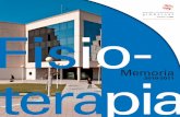 Interior memoria Fisio CAST MaquetaciÛn 1 · 2016-10-05 · Un año más presentamos la Memoria del curso acadé-mico 2010-2011 correspondiente a la Titulación de Fi-sioterapia