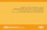 Marco FAO/OMS para desarrollar planes nacionales de … · 2017-11-28 · Marco FAO/OMS para desarrollar planes nacionales de intervención 4 en situaciones de emergencia relativas