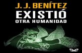 Libro proporcionado por el equipodescargar.lelibros.online/J. J. Benitez/Existio otra Humanidad (213)/Existio otra... · Cabrera me mostró también las grandes piedras labradas donde