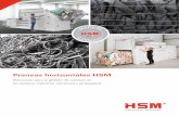 Prensas horizontales HSM · Prensas horizontales HSM Soluciones para la gestión de residuos en ... x Trampillas hidráulicas de llenado para máxima comodidad ... ción óptima para