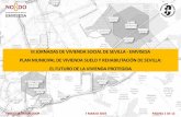 III JORNADAS DE VIVIENDA SOCIAL DE SEVILLA - EMVISESA … · iii jornadas de vivienda social de sevilla - emvisesa plan municipal de vivienda suelo y rehabilitaciÓn de sevilla: el
