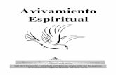 Avivamiento Espiritual...2 Avivamiento Espiritual El propósito de este curso es producir un avivamiento en el pueblo de Dios para que sean equipados poderosamente por el Espíritu